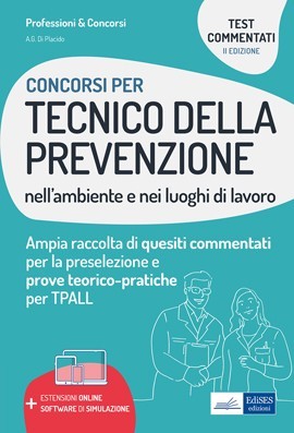 Concorsi Tecnico della prevenzione nell'ambiente e nei luoghi di lavoro: test commentati