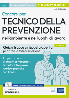 Concorsi per Tecnico della prevenzione nell'ambiente e nei luoghi di lavoro: quiz e prove pratiche