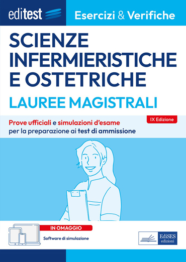 Test Magistrale Scienze infermieristiche e ostetriche: Eserciziario